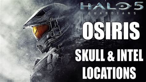 Halo 5 Osiris Skull And Intel Location Guide Halo 5 Mission 1 Osiris