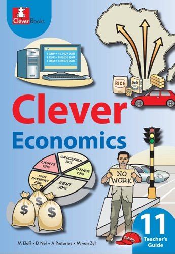 Clever Economics Grade 11 Teachers Guide Macmillan South Africa