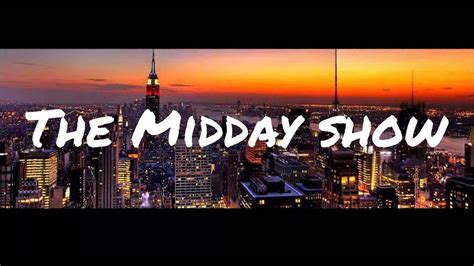 Midday Show 1 Youtube