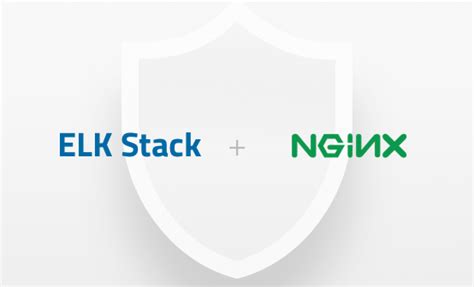Securing The ELK Stack With Nginx Logz Io