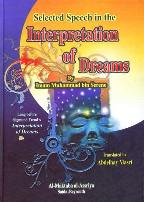 General Interpretations Of Dreams Selected Speech In The