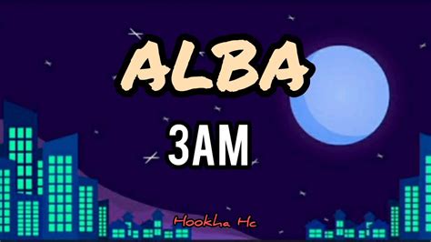 3AM Alba LETRA YouTube