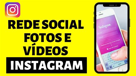 Instagram rede social para compartilhar fotos e vídeos YouTube