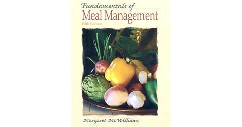 Fundamentals Of Meal Management By Margaret Mcwilliams