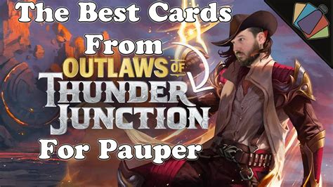 TOP 10 Cards From Outlaws Of Thunder Junction MTG PAUPER SET REVIEW