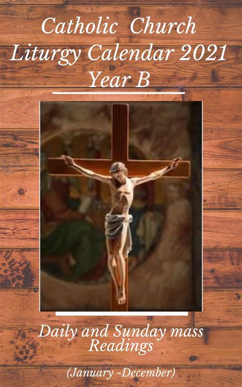 Catholic Church Liturgy Calendar 2021 Year B Daily And Sunday Mass