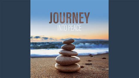 Journey Into Peace Youtube