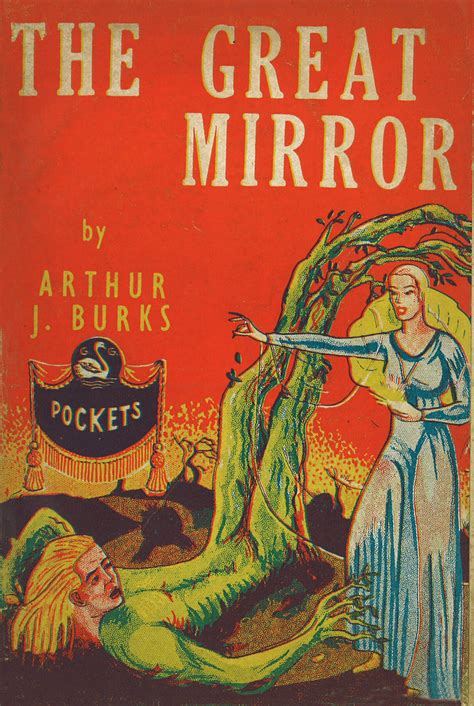 Arthur J Burks The Great Mirror Arthur J Burks The G Flickr