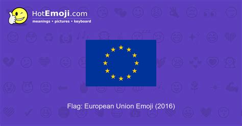 🇪🇺 Flag European Union Emoji Meaning With Pictures From A To Z