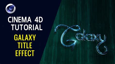 Galaxy Title Effect Cinema 4d Tutorial Youtube