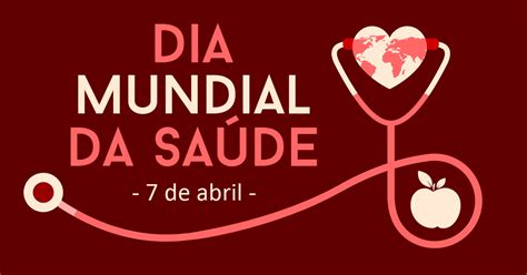 Dia Mundial Da Saúde 7 De Abril Calendarr