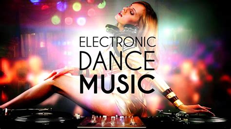 Electronic Dance Music Summer Dance Music Charts Dance Club Songs Best Fiesta Youtube