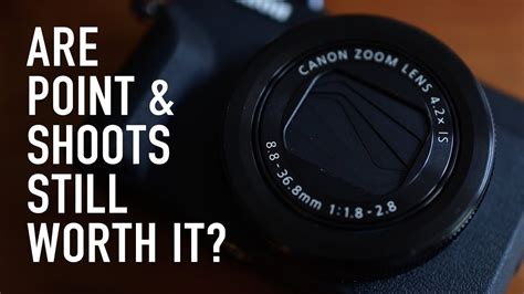 Are Point And Shoot Cameras Still Worth It Point And Shoot Vs