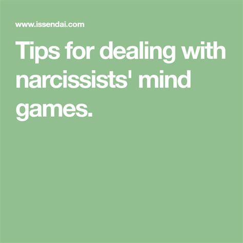 Tips For Dealing With Narcissists Mind Games Narcissist Dealing