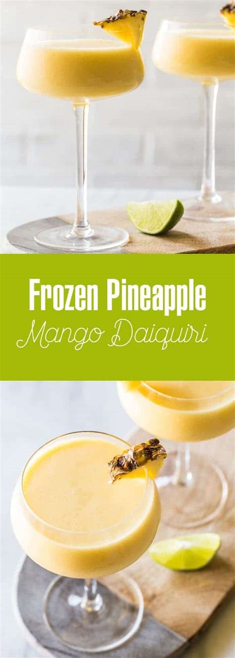 Frozen Pineapple Mango Daiquiri My Baking Addiction