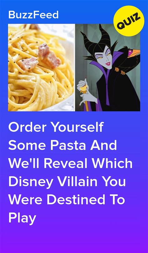 Order Yourself Some Pasta And We Ll Reveal Which Disney Villain You Were Destined To Play Quizes