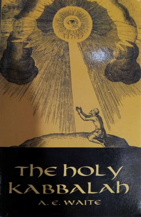 The Holy Kabbalah by A.E. Waite