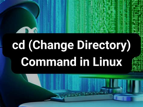 Cd Change Directory Command In Linux With Examples Linuxcapable