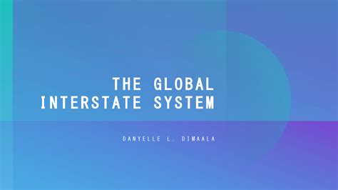 Solution The Global Interstate System Studypool