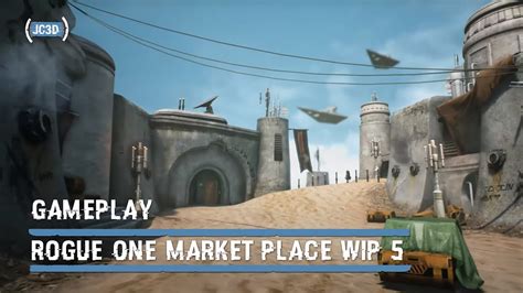 27 places sorted by traveler favorites. CGI - Rogue One Market Place #5 - Game-play (Unreal Engine ...