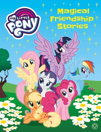 My Little Pony Magical Friendship Stories Scholastic