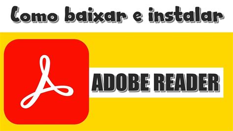 Como Baixar E Instalar O Adobe Reader Em Português GrÁtis Youtube