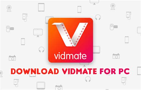 Download Vidmate For Pc Windows 1078 Laptop Official