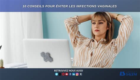 Conseils Pour éviter Les Infections Vaginales Laboratoires Salem