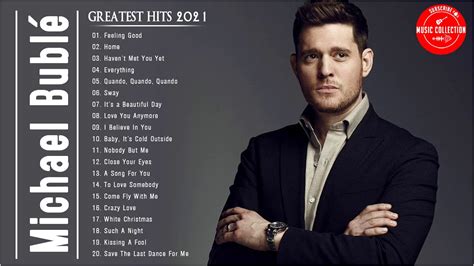 michael buble greatest hits full album the best songs of michael buble 2021 youtube