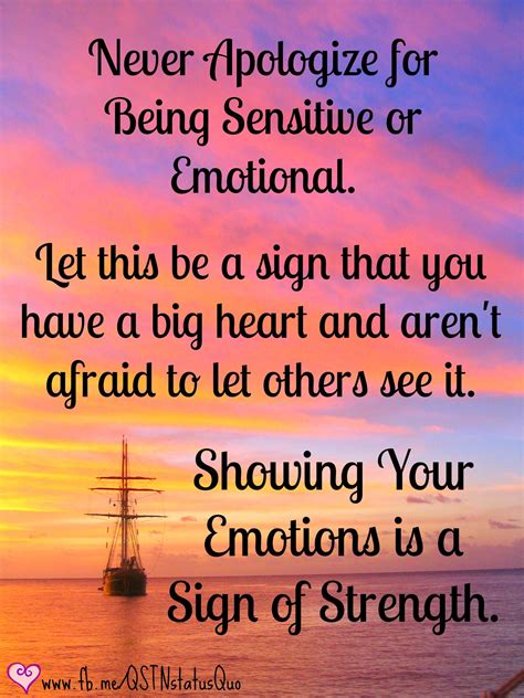 Showing Your Emotions Is A Sign Of Strength Quote Please Make Me