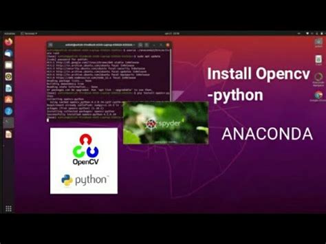 Install Opencv Python In Anaconda Environment Spyder Within 2 Minutes