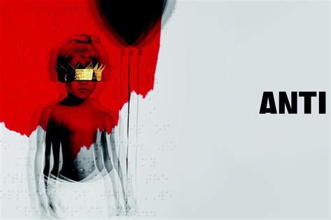 Rihanna Anti Son Nouvel Album En écoute Sur Tidal