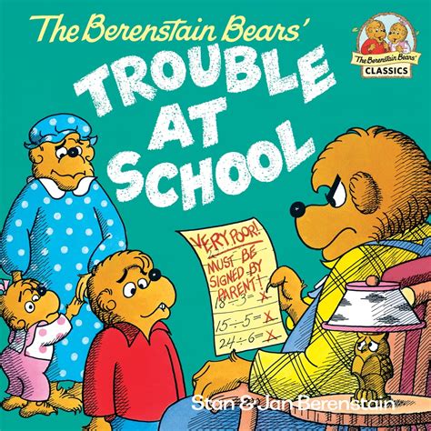 The Berenstain Bears And The Trouble At School Ebook By Stan Berenstain Epub Book Rakuten