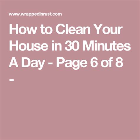 How To Clean Your House In 30 Minutes A Day Cleaning Day Clean House