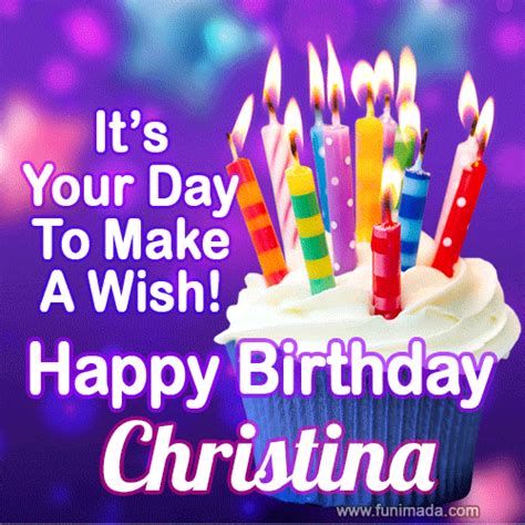 Its Your Day To Make A Wish Happy Birthday Christina