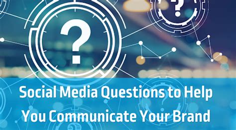 Social Media Questions To Help You Communicate Your Brand Award