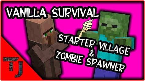 Zombie Spawner Vanilla Minecraft Survival 113 Ep01 Youtube