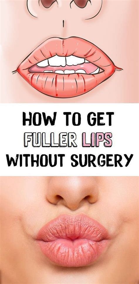 How To Get Fuller Lips Without Surgery Lips Fuller Lips Natural Lips