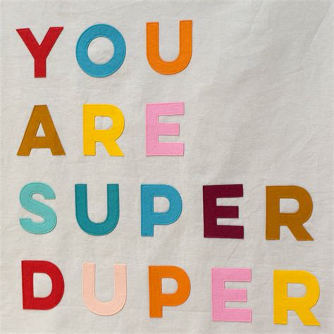 You Are Super Duper Wall Banner By House Of Hooray