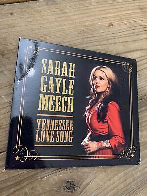 Tennessee Love Song By Sarah Gayle Meech Cd Feb Cd Baby Vg Ebay