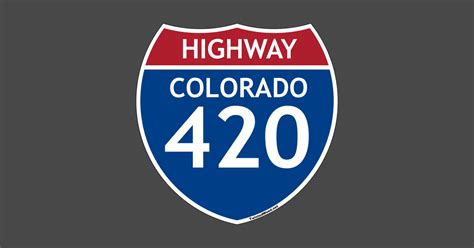 Highway 420 Colorado Funny Dank Weed Stoner T Shirt Colorado Weed T