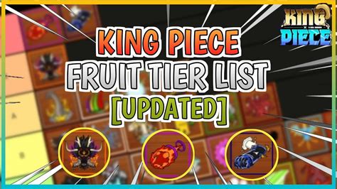 New Fruit Tier List In King Legacy King Piece Youtube