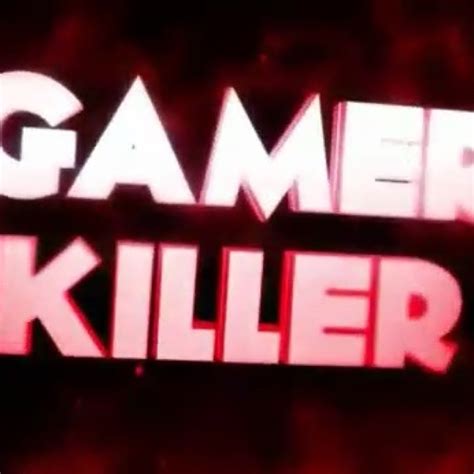 Gamer Killer Youtube