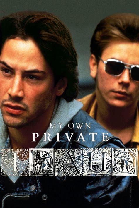 My Own Private Idaho 1991 Posters — The Movie Database Tmdb