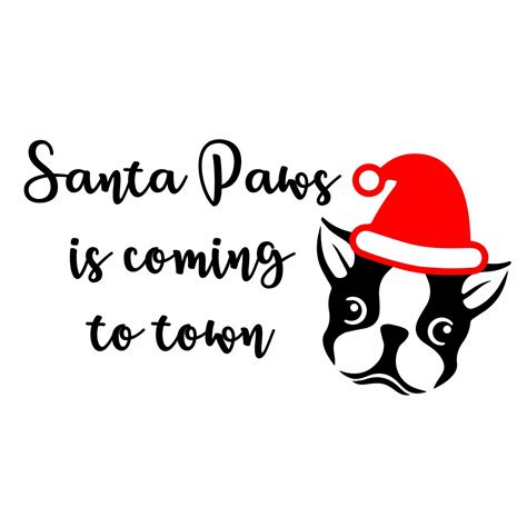 Santa Paws Is Coming To Town Svg Santa Claus Svg Christmas Etsy