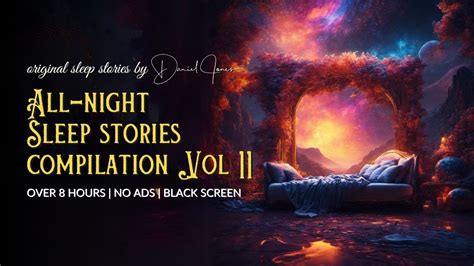 vol 11 over 8 hours of bedtime stories for grown ups dark screen by dan jones youtube