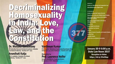 Decriminalizing Homosexuality In India Love Law And The Constitution Duke University School