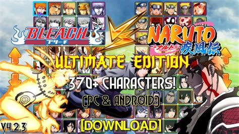 Bleach Vs Naruto Ultimate Edition 370 Characters Pc And Android