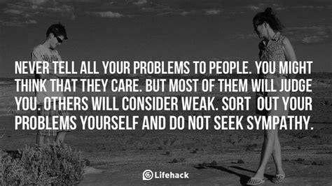 Never Tell All Your Problems To People Judges People