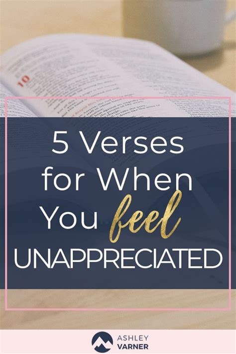 Best love and appreciation quotes selected by thousands of our users! 5 Verses for When you Feel Unappreciated (With images) | Feeling unappreciated, Feeling ...